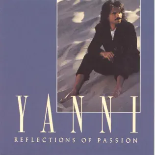 Yanni – Reflections of Passion Yanni – Reflections of Passion