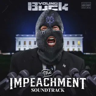 Young Buck – The Impeachment Young Buck – The Impeachment