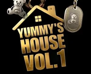 Yumbs – Yummy’s House Vol. 1