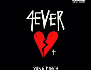 Yung Pinch – 4EVERHEARTBROKE 4 - EP Yung Pinch – 4EVERHEARTBROKE 4