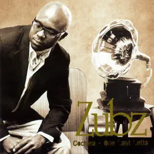 Zubz – Cochlea One Last Letta Zubz – Cochlea One Last Letta