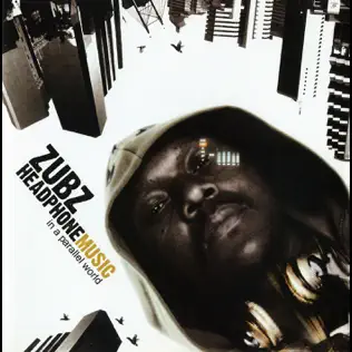 Zubz – Headphone Music (In A Parallel World) Zubz – Headphone Music (In A Parallel World)