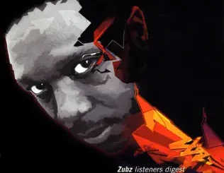 ALBUM: Zubz – Listeners Digest Zubz – Listeners Digest