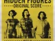 ans Zimmer, Pharrell Williams & Benjamin Wallfisch – Hidden Figures (Original Score)