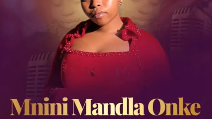 Andiswa Malgas – Mnini Mandla Onke Andiswa Malgas – Mnini Mandla Onke