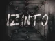 Bandros – Izinto ft Ciniso, DJ Ale, Shane907 & Mr Maker