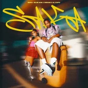 Blue Aiva – SAKA ft EeQue & Al Xapo Blue Aiva – SAKA ft EeQue & Al Xapo