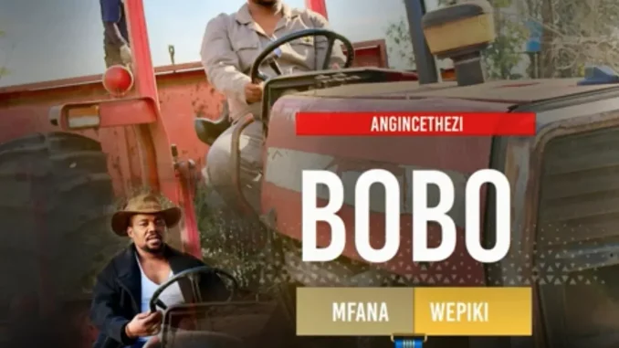 Bobo mfana wepiki ft Black Ocean – QINA IDOLO Bobo mfana wepiki ft Black Ocean – QINA IDOLO