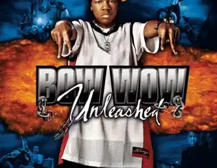 Bow Wow – Unleashed
