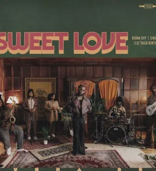 Burna Boy – Sweet Love Burna Boy – Sweet Love