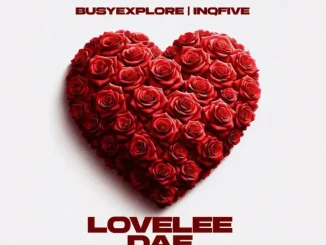 BusyExplore & InQfive – Lovelee Dae