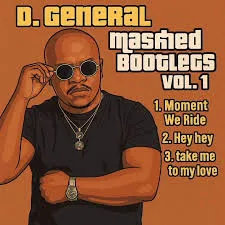 D.General – Moment we ride (D.General’s Mashed Bootleg) D.General – Moment we ride (D.General’s Mashed Bootleg)