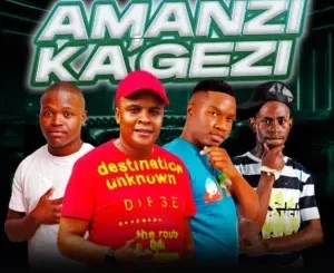 DJ Karri – Amanzi Ka’Gezi ft Deep Saints, Spux & Tee Xmusiq