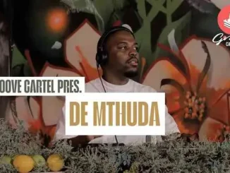 De Mthuda – Groove Cartel Amapiano Mix De Mthuda – Groove Cartel Amapiano Mix