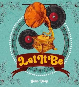 Echo Deep – Let It Be Echo Deep – Let It Be