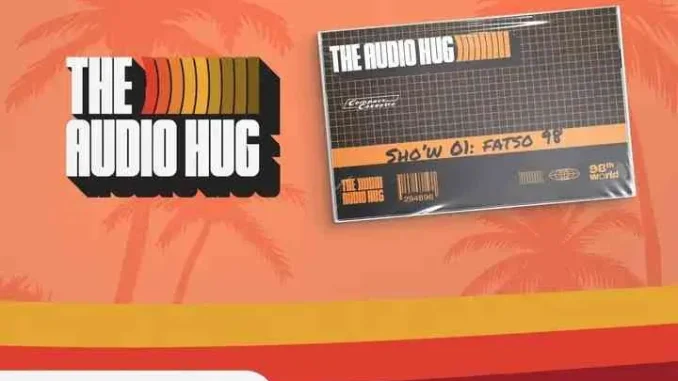 Fatso 98 – The Audio Hug Show #1 Mix Fatso 98 – The Audio Hug Show #1 Mix