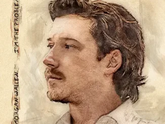 ALBUM: Morgan Wallen – I’m The Problem I’m The Problem Morgan Wallen