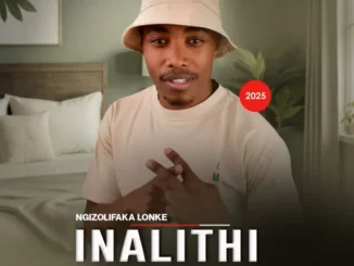 Inalithi – Angifun’ukngasho Inalithi – Mama no Baba