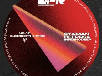 Ep: InfernoDeep & Syaman Deep RSA - Elders of the Tribe InfernoDeep & Syaman Deep RSA – Elders of the Tribe