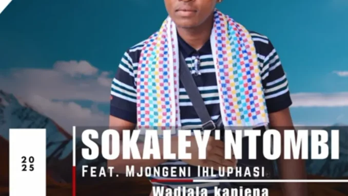 Ivungunyane – Sokaley’ntombi ft Mjongeni Wadlala Kanjena Ivungunyane – Sokaley’ntombi ft Mjongeni Wadlala Kanjena