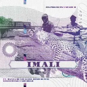 J&S Projects – Imali ft Stady K J&S Projects – Imali ft Stady K