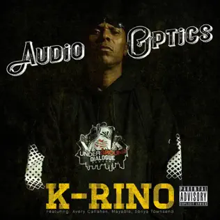 K Rino – Audio Optics K Rino – Audio Optics