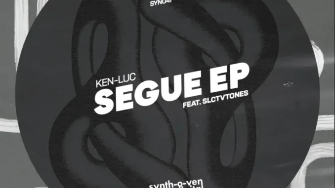 Ken Luc – SEGUE Ken Luc – SEGUE