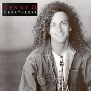 Kenny G – Breathless Kenny G – Breathless