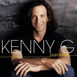Kenny G – Paradise Kenny G – Paradise