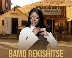 Kharishma ft DJ Angelo, Buddy Sax & Mack Eaze – Bamo Rekishitse Kharishma – Bamo Rekishitse ft DJ Angelo, Buddy Sax & Mack Eaze