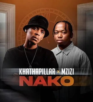 Khathapillar – Nako ft Mzizi Khathapillar – Nako ft Mzizi