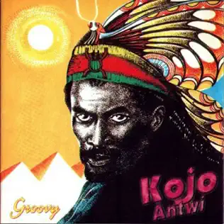 Kojo Antwi – Groovy Kojo Antwi – Groovy