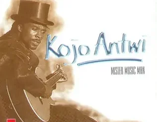 ALBUM: Kojo Antwi – Mister Music Man Kojo Antwi – Mister Music Man