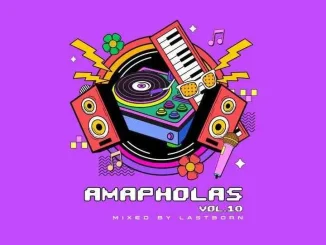 Lastborn – Amapholas Vol. 10 Mix Lastborn – Amapholas Vol. 10 Mix