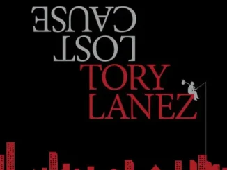 ALBUM: Tory Lanez – Lost Cause Lost Cause Tory Lanez