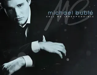 Michael Bublé – Call Me Irresponsible (Deluxe Version)