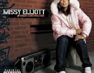 Missy Elliott – Under Construction
