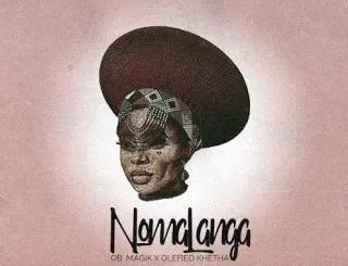 OB Magik – Nomalanga ft. Olefied Khetha