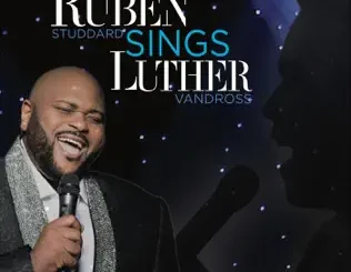 ALBUM: Ruben Studdard – Ruben Sings Luther Vandross Ruben Studdard – Ruben Sings Luther Vandross