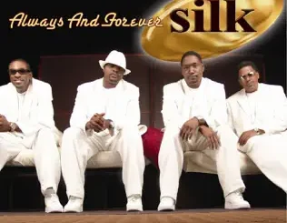 ALBUM: Silk – Always and Forever Silk – Always and Forever