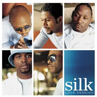 Silk – Love Session Silk – Love Session