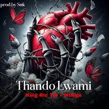 Snk Ngwako – Thando Lwami ft. King Ric Tpl & Ntloge Snk Ngwako – Thando Lwami ft. King Ric Tpl & Ntloge