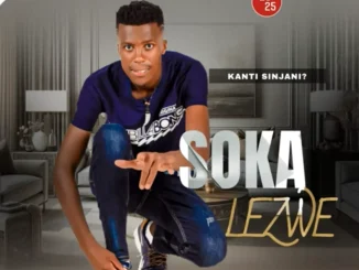 Sokalezwe – UHAMBO LWETHU Sokalezwe – UHAMBO LWETHU