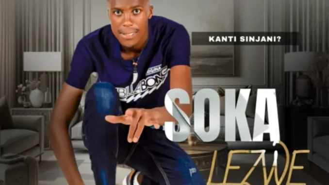 Sokalezwe – UHAMBO LWETHU Sokalezwe – UHAMBO LWETHU