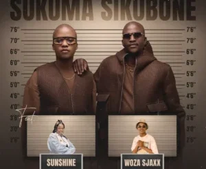 Still That Combo – Sukuma Sikubone ft. Sunshine & Woza Sjax