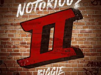 EP: The Notorious B.I.G. – Notorious II: Biggie The Notorious B.I.G. Notorious II Biggie