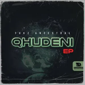 Tukz Ancestral – Siyabonga (Original Mix) Tukz Ancestral – Siyabonga (Original Mix)