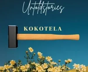 Untold Stories – Kokotela