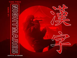 Yung Pinch – Nightmares (Feat. Lil Skies) Yung Pinch – Nightmares (Feat. Lil Skies)
