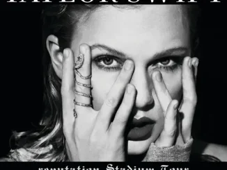 ALBUM: Taylor Swift – reputation Stadium Tour Surprise Song Playlist reputation Stadium Tour Surprise Song Playlist Taylor Swift